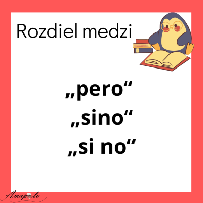 Rozdiel medzi: pero/sino/si no