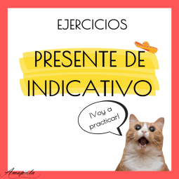 EJERCICIO: VERBOS REGULARES E IRREGULARES EN PRESENTE DE INDICATIVO
